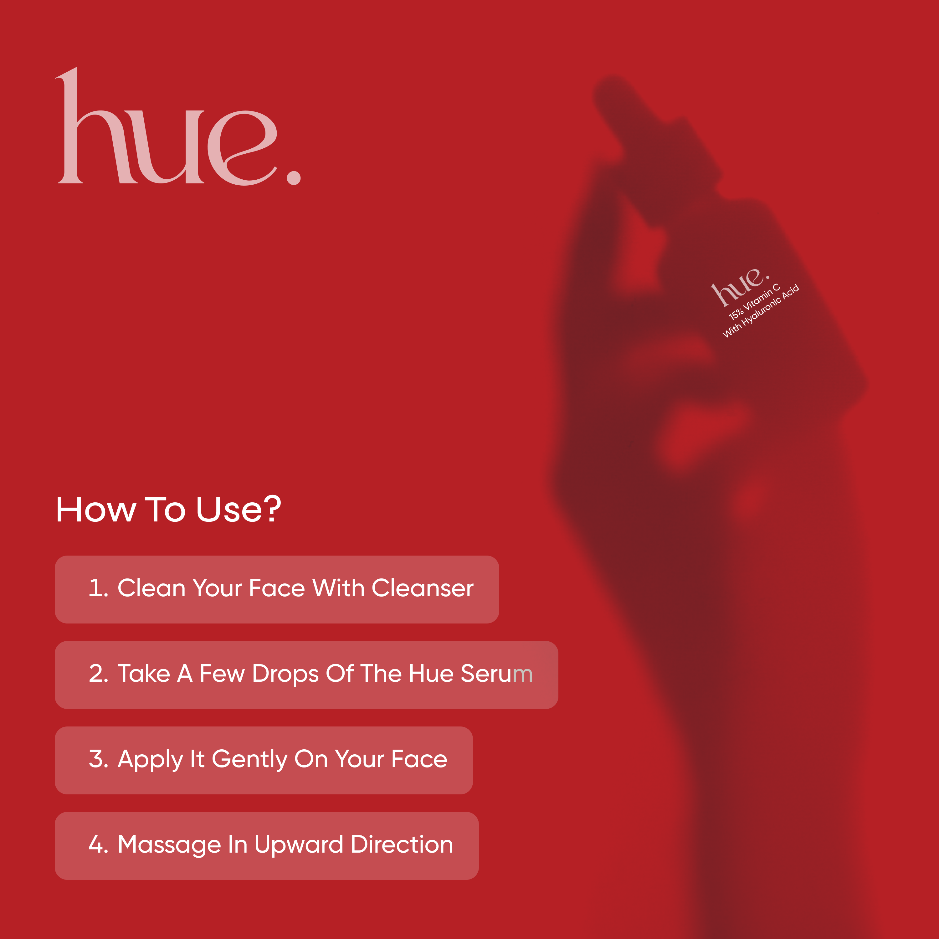 How To Use — HUE. Vitamin C Serum